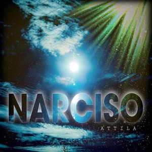 Обложка для Attila - Narciso