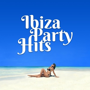 Обложка для Ibiza Lounge Club - Summer Hit (130 BPM)