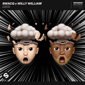 Обложка для SWACQ, Willy William - Loco