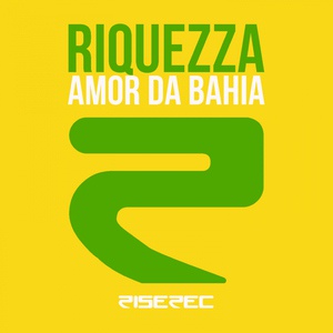 Обложка для Riquezza - Amor da Bahia