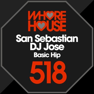 Обложка для San Sebastian, DJ Jose - Basic Hip