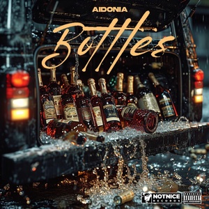 Обложка для Aidonia, Notnice - Bottles