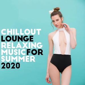 Обложка для Minimal Lounge - Chillout – Cool Ocean Breeze