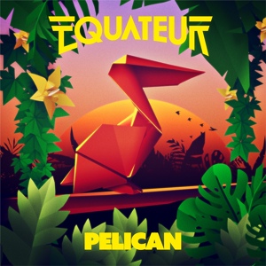 Обложка для Equateur - Pelican (Neus Remix)