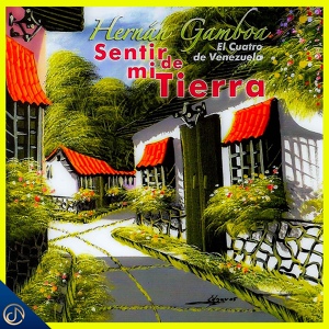 Обложка для Hernan Gamboa - Maremare de Guanipa