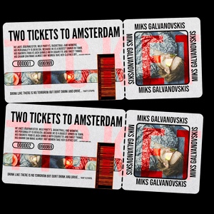 Обложка для Miks Galvanovskis - Two Tickets to Amsterdam