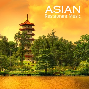 Обложка для Restaurant Music Academy - Flute - Asian Flute Music