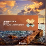 Обложка для Skylex & Lucid Blue - Believer (Last Soldier & Ramin Arab Extended Mix)