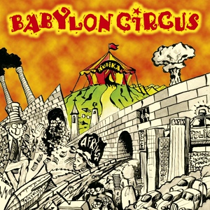 Обложка для Babylon Circus - Derrière l'amer