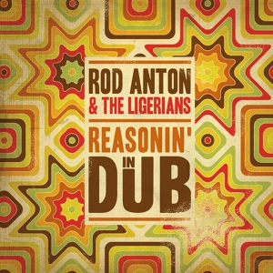 Обложка для Rod Anton, The Ligerians - Holy Dub