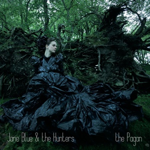 Обложка для Lolly Jane Blue&The Hunters - The Pagan