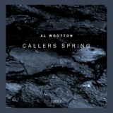 Обложка для Al Wootton - Callers Spring