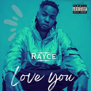 Обложка для RAYCE - Love You