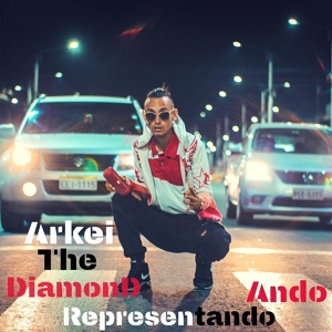Обложка для Arkei the Diamond - Representando Ando