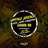 Обложка для Vintage Jukebox - Shinin On (Anton Ishutin Remix)