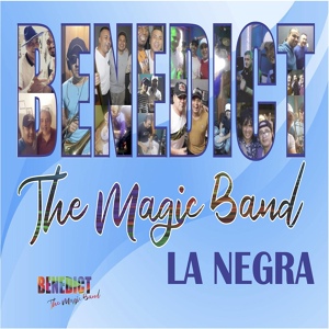 Обложка для Benedict & The Magic Band - La Negra