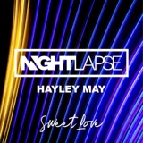 Обложка для Nightlapse, Hayley May - Sweet Love