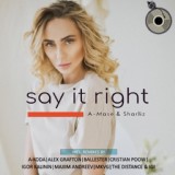 Обложка для A-Mase & Sharliz - Say It Right (Original Mix)|MFD ®