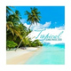 Обложка для Lounge Bar Ibiza - Tropical Dance Lounge
