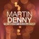 Обложка для Martin Denny - Strange Music