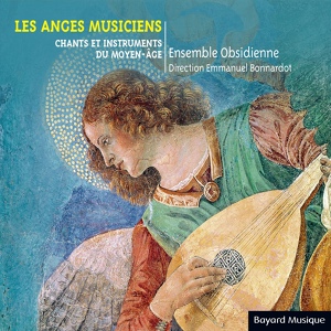 Обложка для Ensemble Obsidienne, Emmanuel Bonnardot - Cantiga de Santa Maria: 213. Quen sérve Santa María, a Sennor mui verdadeira