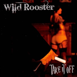 Обложка для Wild Rooster - Forever Ted