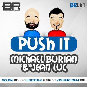 Обложка для Michael Burian, Jean Luc - Push It