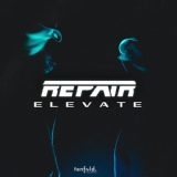 Обложка для REPAIR - Elevate (Original Mix)