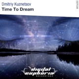 Обложка для Dmitriy Kuznetsov - Time To Dream