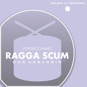 Обложка для Ragga Scum - Dub Assassin