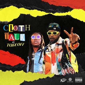 Обложка для Nef The Pharaoh feat. Takeoff - Cloth Talk (RC)