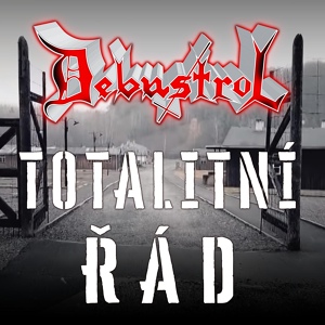 Обложка для Debustrol - Totalitní řád