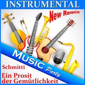 Обложка для Schmitti - Küss mich einmal, küss mich zweimal Instrumental Remix