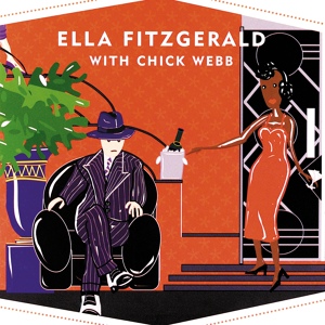 Обложка для Ella Fitzgerald With Chick Webb - Clap Hands! Here Comes Charlie