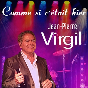 Обложка для Jean-Pierre Virgil - Comme si c'était hier