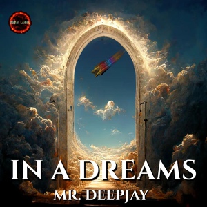 Обложка для MR. DEEPJAY - IN A DREAMS