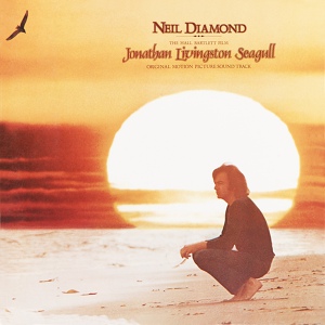 Обложка для Neil Diamond - Be (OST Jonathan Livingston Seagull)