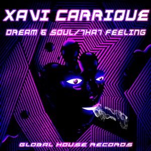 Обложка для Xavi Carrique - Dream & Soul
