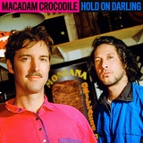 Обложка для Macadam Crocodile - Hold on darling