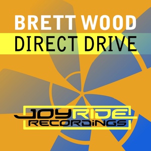 Обложка для Brett Wood - Direct Drive (Original Mix)