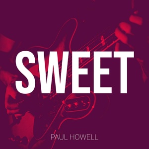Обложка для paul howell - Sweet