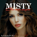 Обложка для Misty - Она тебя целует (KalashnikoFF Mix)