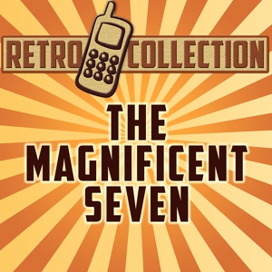 Обложка для The Retro Collection - Theme from "The Magnificent Seven" (Intro)