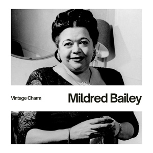 Обложка для Mildred Bailey - Georgia on My Mind