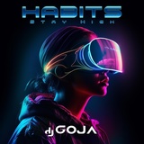 Обложка для Dj Goja - Habits (Stay High)