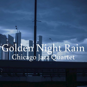 Обложка для Chicago Jazz Quartet - To Elevate