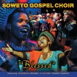 Обложка для Soweto Gospel Choir - Oh Happy Day