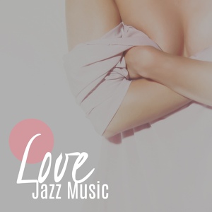 Обложка для Jazz Erotic Lounge Collective - Piano Love Songs