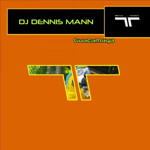 Обложка для DJ Dennis Mann - Guacamaya