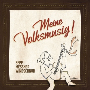 Обложка для Sepp Messner Windschnur - Kemmen und gian